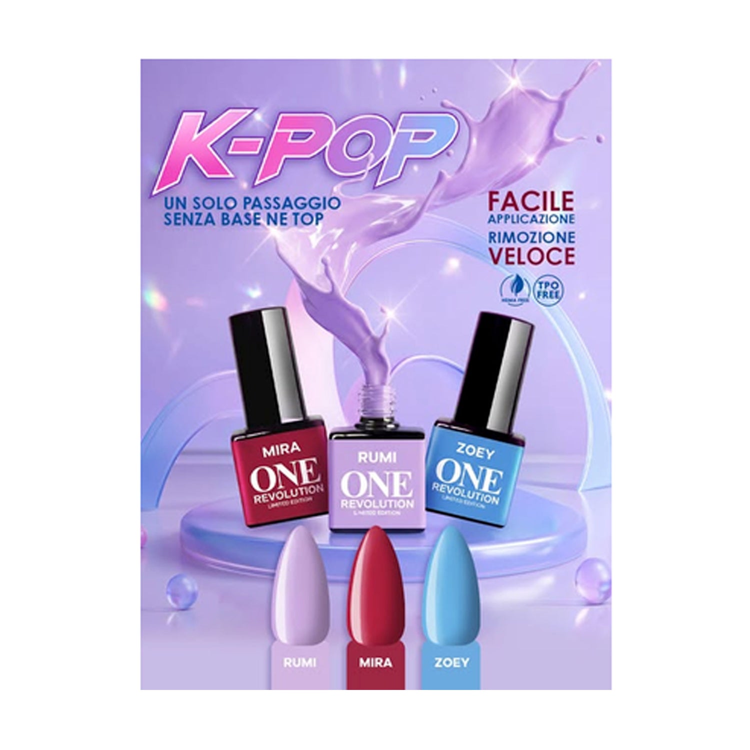 Smalto gel polish one step ONE REVOLUTION K POP ZOEY Vip 7 ml